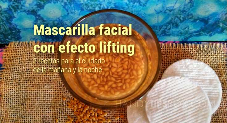 Mascarilla facial con efecto lifting para el cuidado de la mañana y la noche