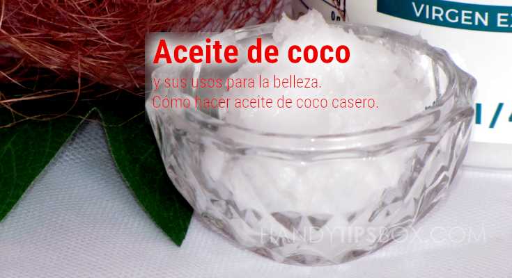 Aceite de coco y sus usos. Cómo hacer aceite de coco casero