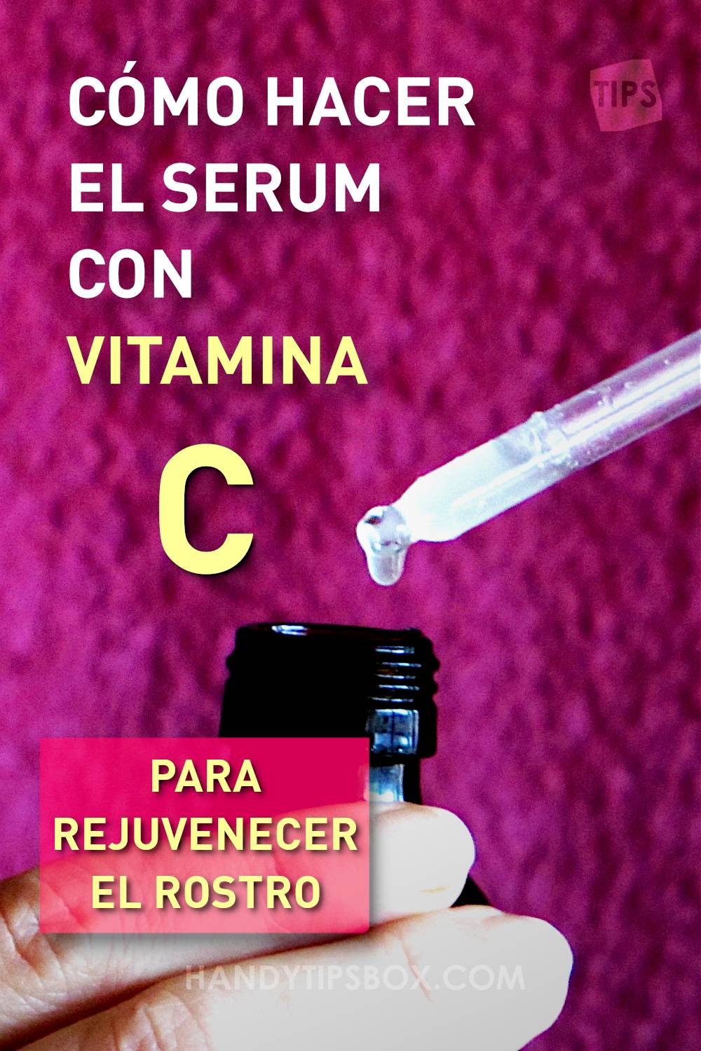 Cómo hacer el serum con Vitamina C para rejuvenecer el rostro